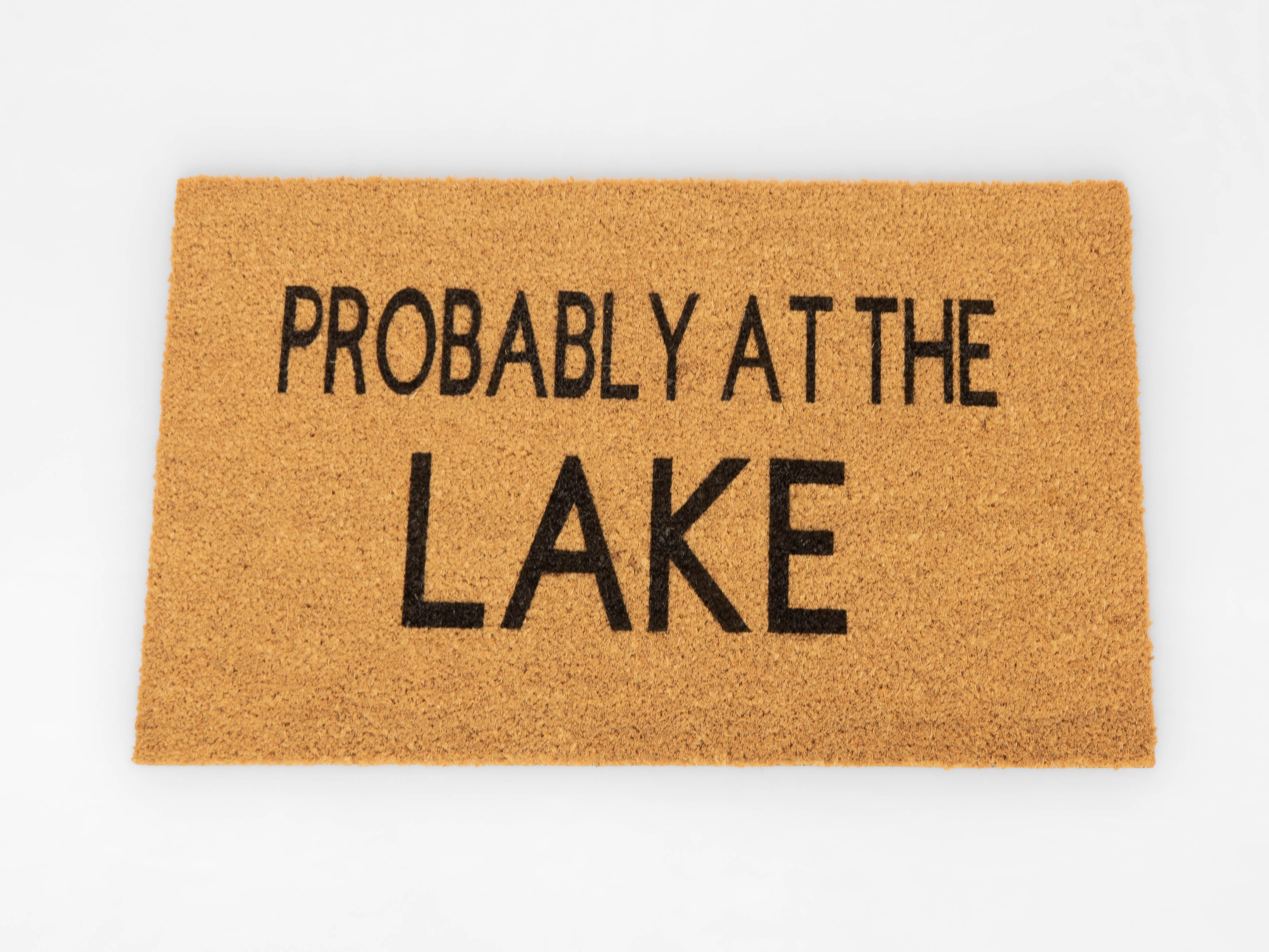 Probably at the lake doormat - Funny Cute Welcome Mat Front Door
