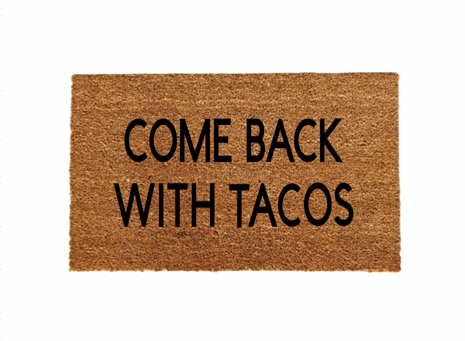 Come back with Tacos - All Things Pretty Boutique