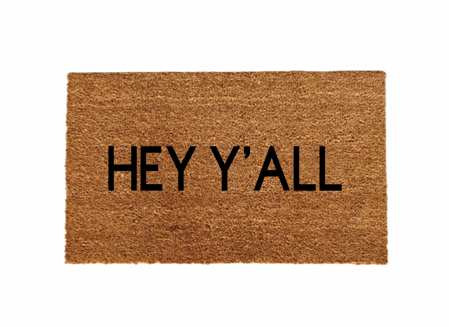 Hey y'all Doormat - Funny Cute Welcome Mat Front Door
