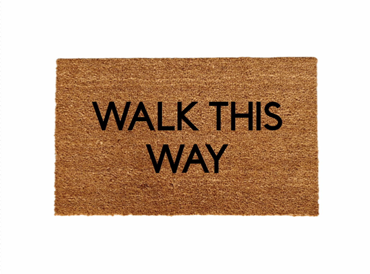 Walk this way Doormat - Funny Cute Welcome Mat Front Door
