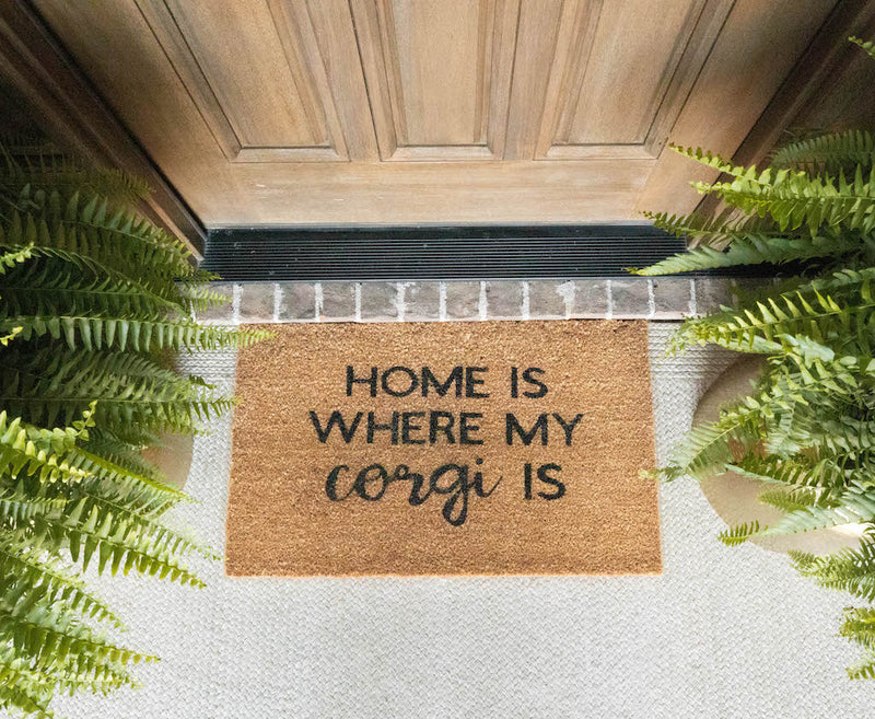 Home is where my corgi is Cute Dog doormat