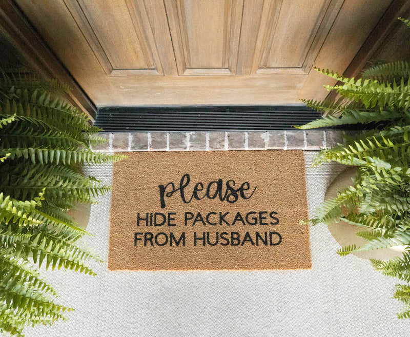 Please hide packages from husband doormat