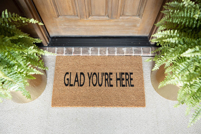 Glad You're Here Cute Doormat