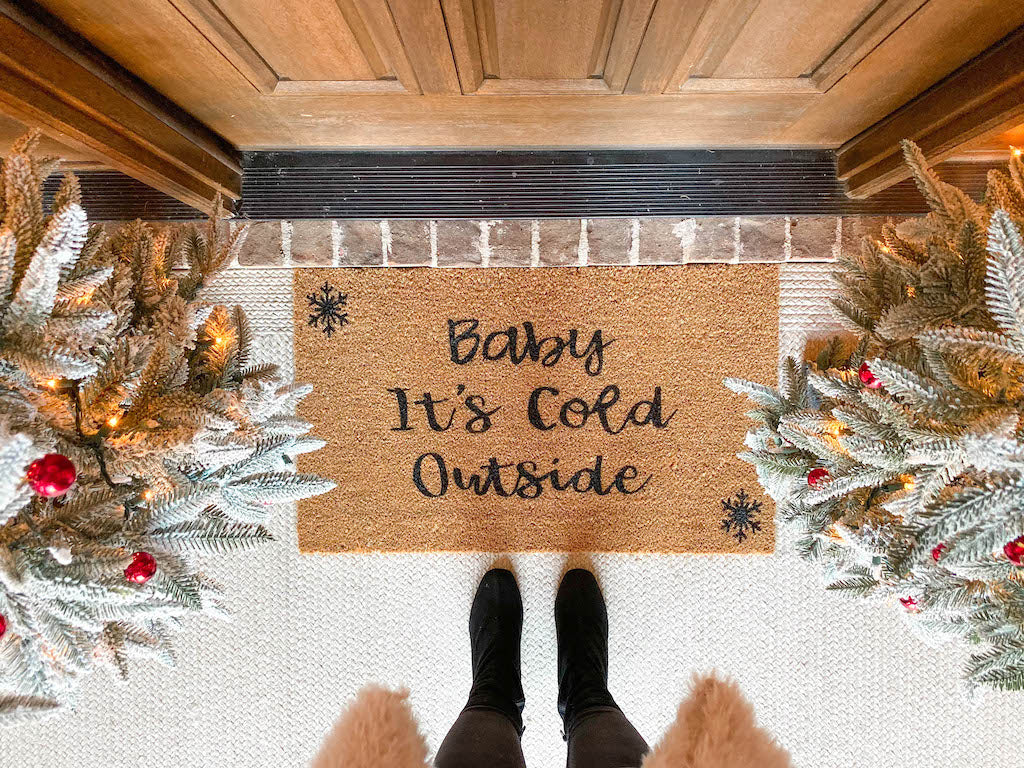 Baby its cold outside Cute doormat